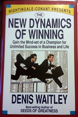 New Dynamics of Winning: Gain the Mi..., Waitley, Denis