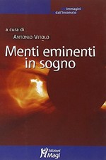 Menti eminenti in sogno - Antonio Vitolo (Magi Edizioni) [2007]