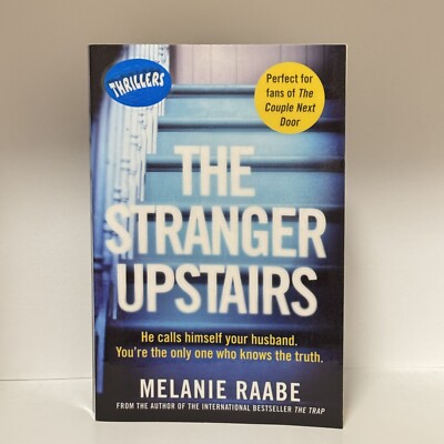 The Stranger Upstairs By Melanie Raabe Paperback Book