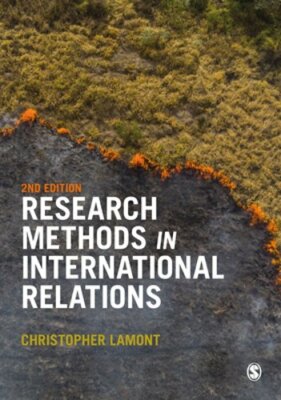 Research Methods in International Relations by Christopher Lamont: New