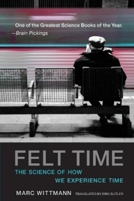 Marc Wittmann Felt Time (Paperback) (UK IMPORT)