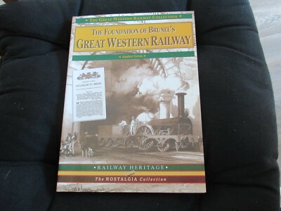 Die Gründung Brunels GREAT WESTERN RAILWAY Buch guter Zustand
