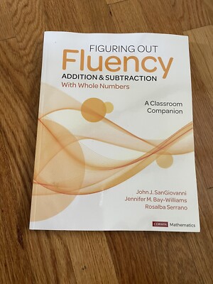 Figuring Out Fluency - Addition and Subtraction With Whole Numbers: A Classroom