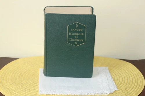 LANGE'S HANDBOOK OF CHEMISTRY  1956 BY NORBERT A. LANGE Ph.D. NINTH EDITION