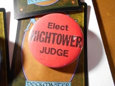 1-3/4" Hightower Judge unknown location cello pinback button