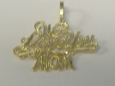 14 K SOLID GOLD " WE LOVE YOU MOM" CHARM