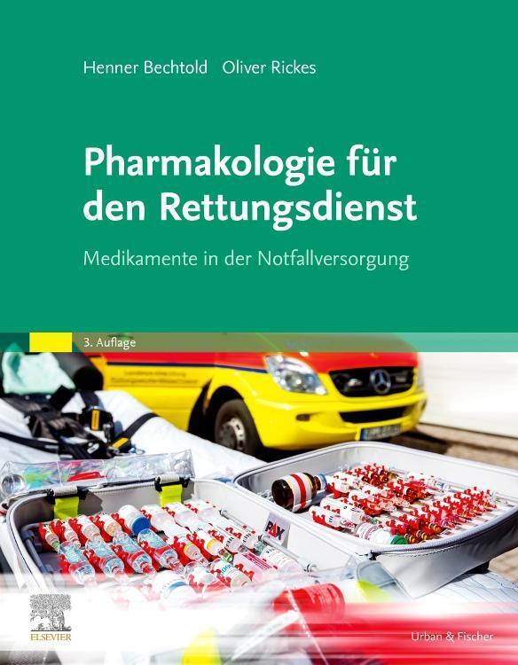 Thumbnail - Pharmakologie Für Den Rettungsdienst Henner Bechtold