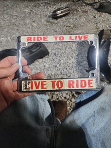 Vtg Live to Ride Ride to Live motorcycle license plate frame