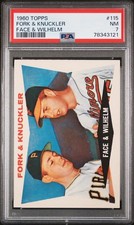 1960 Topps #115 Fork & Knuckler Face Wilhelm PSA 7 NM