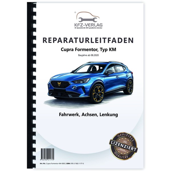 Cupra Formentor Typ KM Ab 2020 Fahrwerk Achsen Lenkung Reparaturleitfaden-image