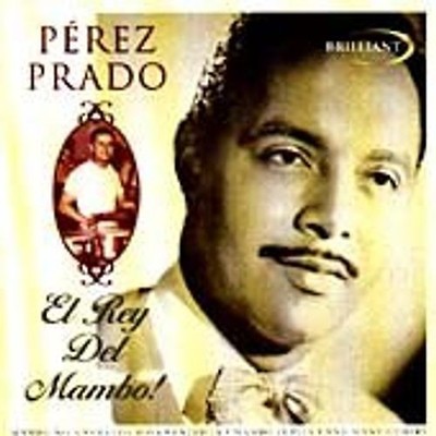 Perez Prado - El Rey Del Mambo ZUSTAND SEHR GUT