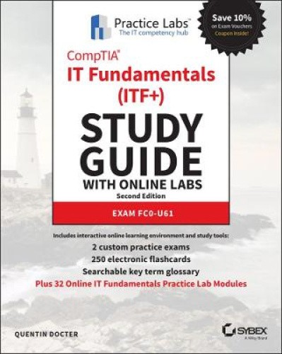 CompTIA IT Fundamentals (ITF+) Study Guide with Online Labs - FC0-U61 ...