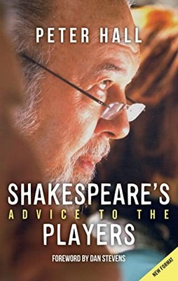 Shakespeare's Advice to the Players (The Actor's Toolkit),Peter 