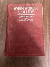 When Worlds Collide Balmer Wylie 1933 First Edition Classic Sci-Fi STOKES
