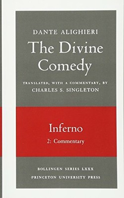 The Divine Comedy: Inferno, Vol. 2 -Commentary:, Dante, Singleton+=