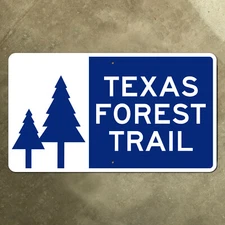 Texas Forest Trail highway road sign scenic route pine trees Heritage 1998 14x8