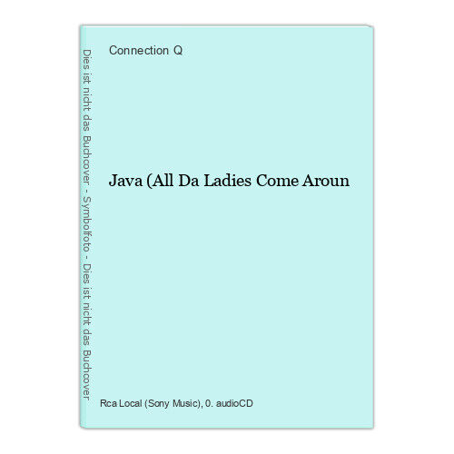 Java (All Da Ladies Come Aroun Q, Connection: 908262 - Picture 1 of 1