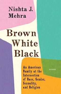 Brown White Black: An American Family at the Intersection of Race, Gender - GOOD