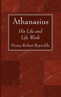 Henry Robert Reynolds | Athanasius | Taschenbuch | Englisch (2021)