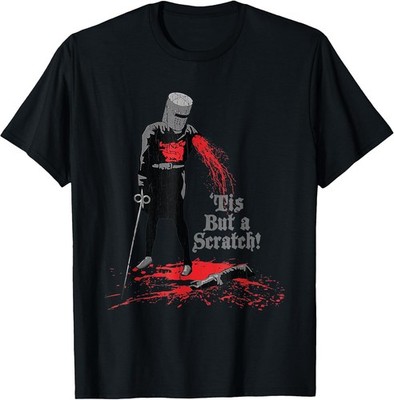 Tis But a Scratch T-Shirt