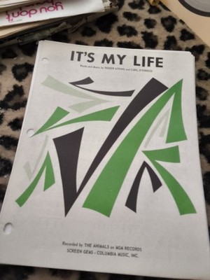 This is a vintage sheet music cover for the song ''It's My Life,'' written by New