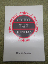 Ancient Order of Foresters Loftus Court 747 Dundas Eric Jackson North Yorkshire