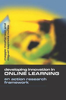 Developing Innovation in Online Learning: An Action Research Framework (Open an