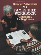 My Family Tree Workbook by Rosemary Chorzempa - VERY GOOD