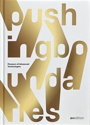 Pushing Boundaries: Pioneers of Advanced Technologies by Simone V?lcker (English
