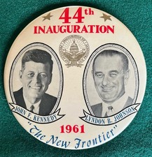 Rare JOHN F KENNEDY JOHNSON JFK LBJ 6” Pin Pinback Button INAUGURAL