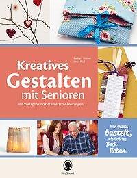 Thumbnail - Kreatives Gestalten Mit Senioren | Buch | 9783944360836