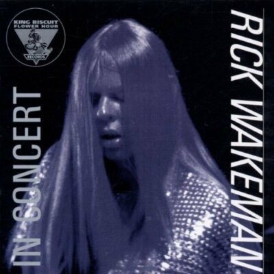 Rick Wakeman In concert (1995, US, King Biscuit Flower Hour) [CD]