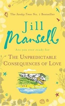 The Unpredictable Consequences of Love von Mansell, Jill | Buch | Zustand gut