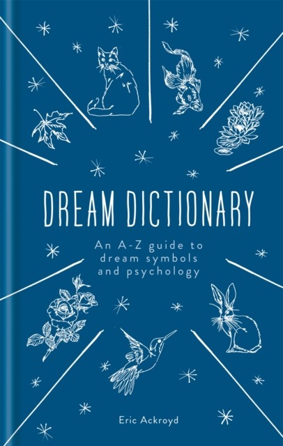 Dictionary of Dream Symbols Eric Ackroyd Hardback Psychology Reference - Image 2
