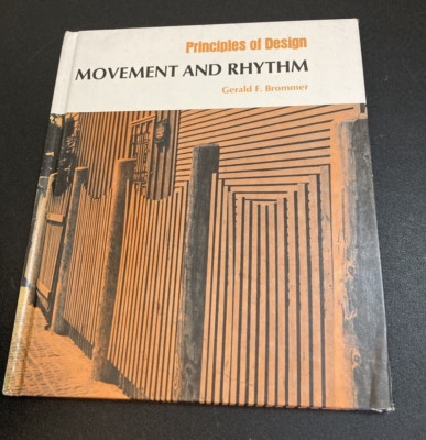 Movement and Rhythm Principle of Design Brommer Architectural Product Theory How
