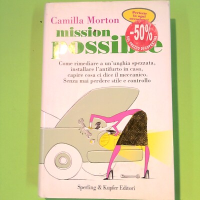 MISSION POSSIBLE CAMILLA MORTON SPERLING & KUPFER