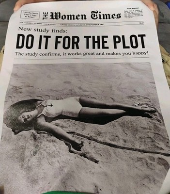 The Women Times Newspaper-Style Print  DO IT FOR THE PLOT  Late Edition