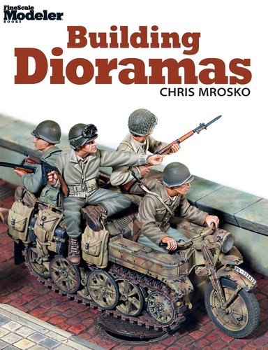 Building Dioramas - paperback Mrosko, Chris