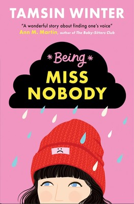 Being Miss Nobody | A story about learning to speak up from a Girl who can't