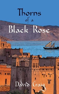 Thorns of a Black Rose by David Craig (English) Paperback Book