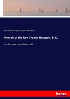 James Thomas Hodgson (U. A.) | Memoir Of The Rev. Francis Hodgson, B. D. | Buch