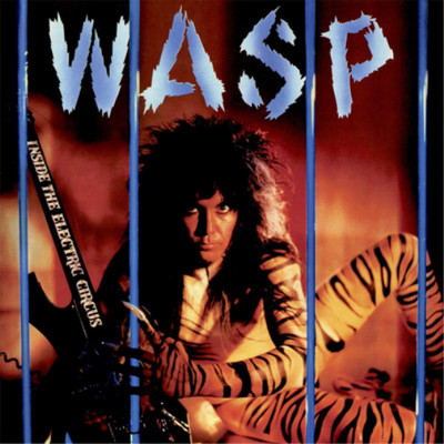 W.A.S.P. Inside the Electric Circus (CD) Album Digipak