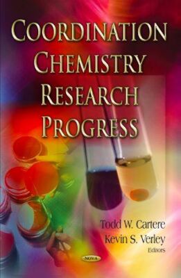 Coordination Chemistry Research Progress (Hardcover) (2008) (New)