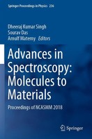 Dheeraj Kumar Singh (U. A.) | Advances In Spectroscopy: Molecules To Materials