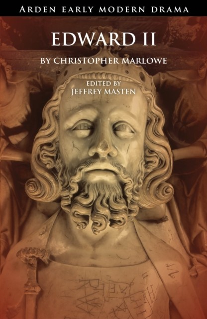 Edward II (Arden Early Modern Drama) by Christopher Marlowe (PB 2026) - Image 3