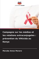 Marube Amos Moraro | Campagne Sur Les MéDias Et Les Relations Extraconjugales...