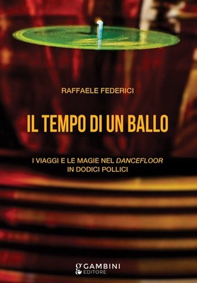 Neues Buch - Raffaele Federici - Die Zeit eines Tanzes. Die Reisen und die Magie im 