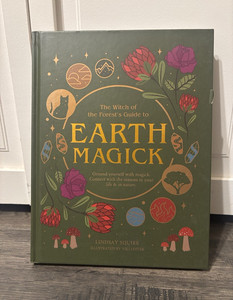 The Witch of the Forest’s Guide to Earth Magick Hardcover by Lindsay Squire