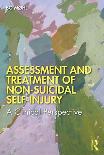 Assessment and Treatment of Non-Suicidal Self-Injury by Bo Mhl - 9781138349803