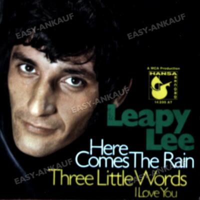 Leapy Lee - Here Comes The Rain / Three Little Words (I Love You) 7'' .